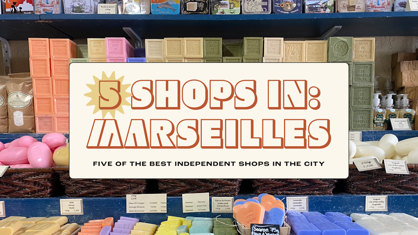 Marseille s 5 Best Shops Lonely Planet marseille-s-5-best-shops-lonely-planet